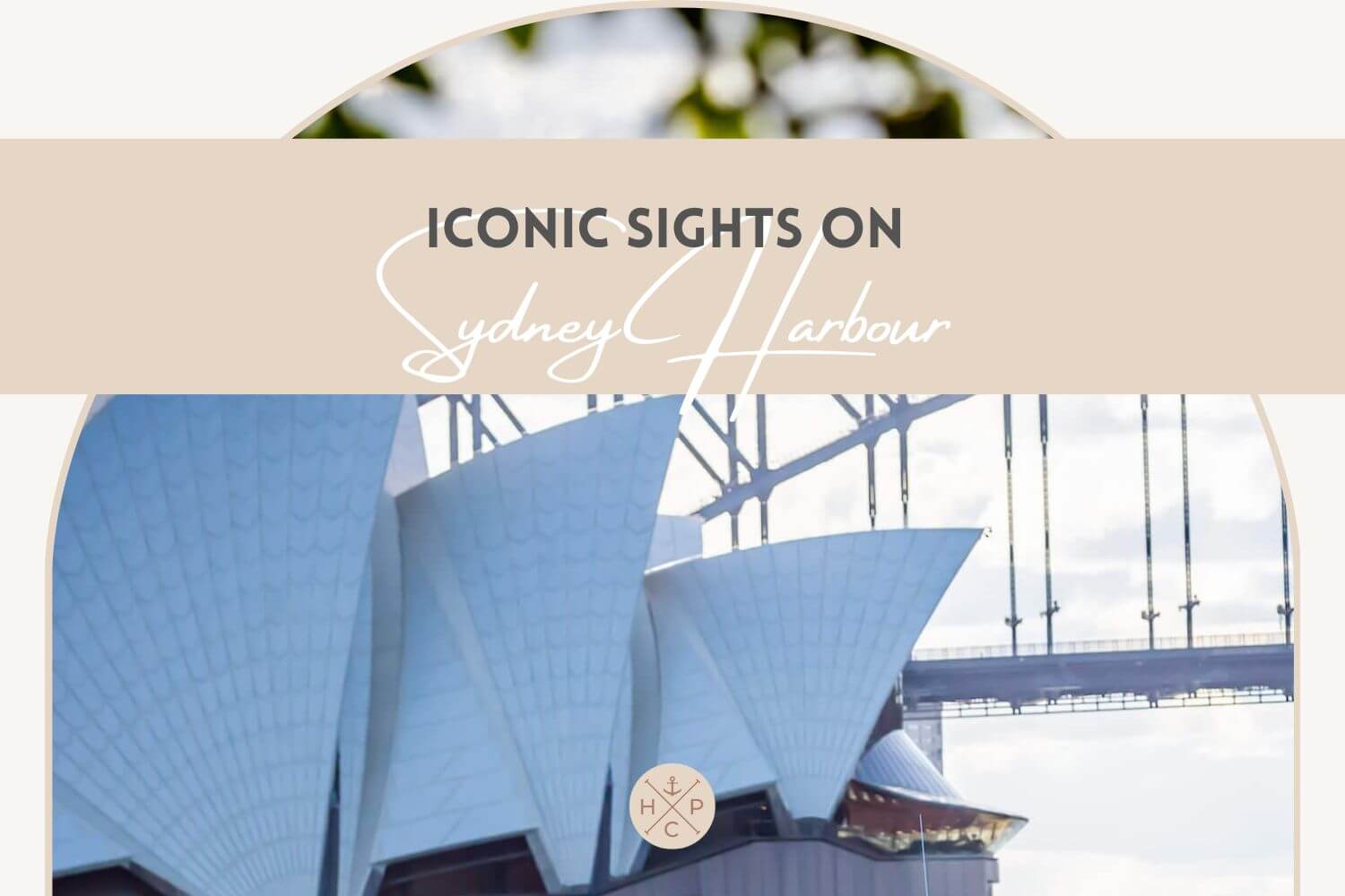 Iconic Sights on Sydney Harbour