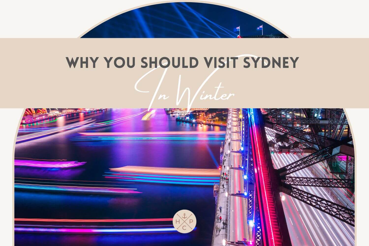 Why you should visit sydney in winter