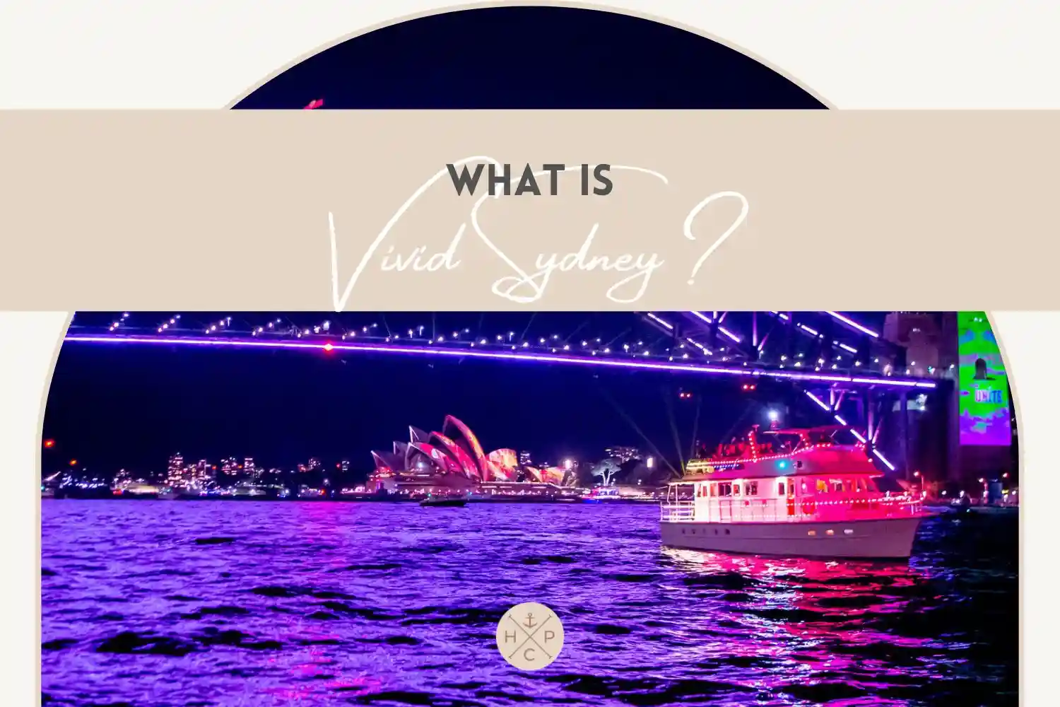 Vivid Sydney - experience the festival of lights