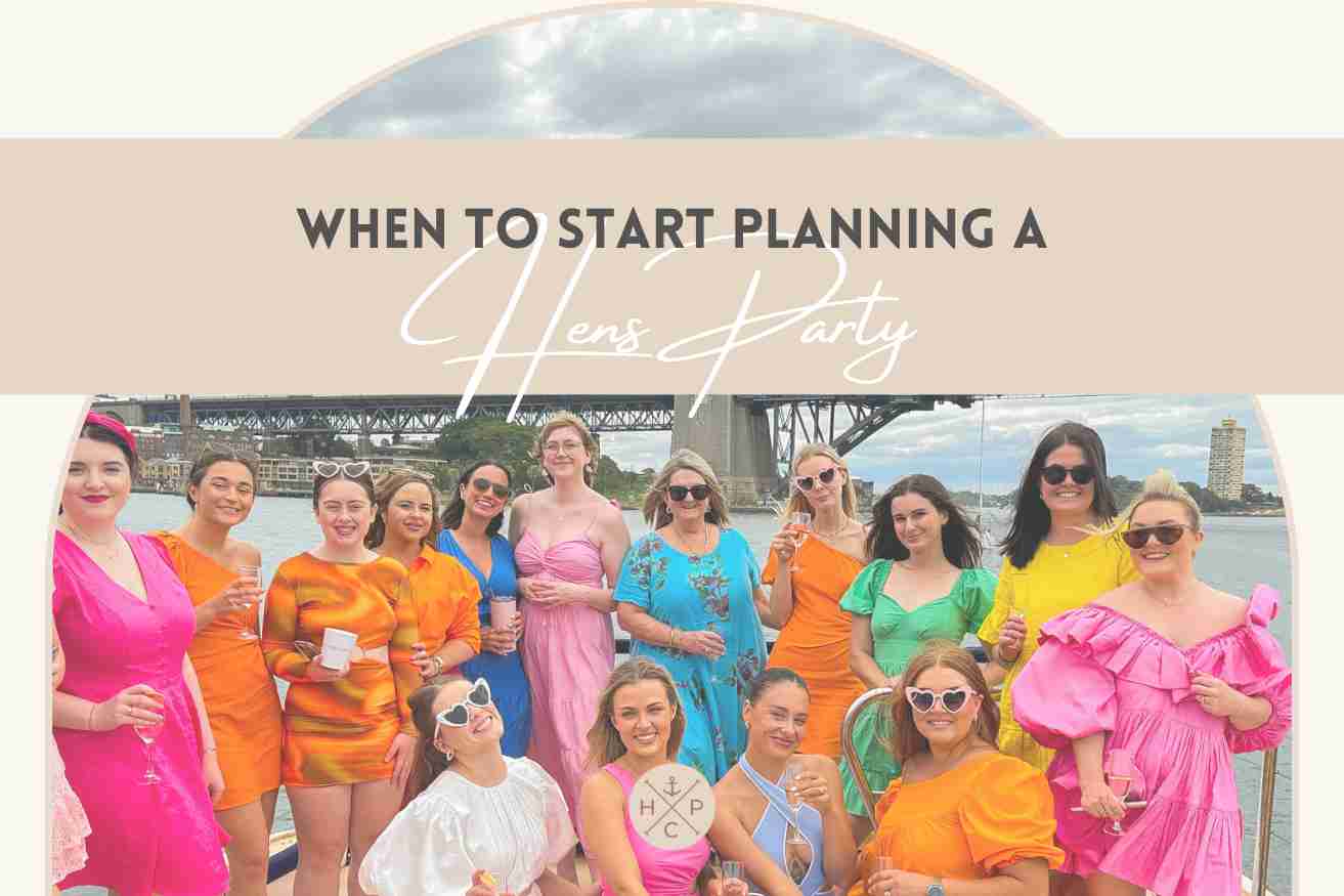 When to Start Planning a Hen's Party