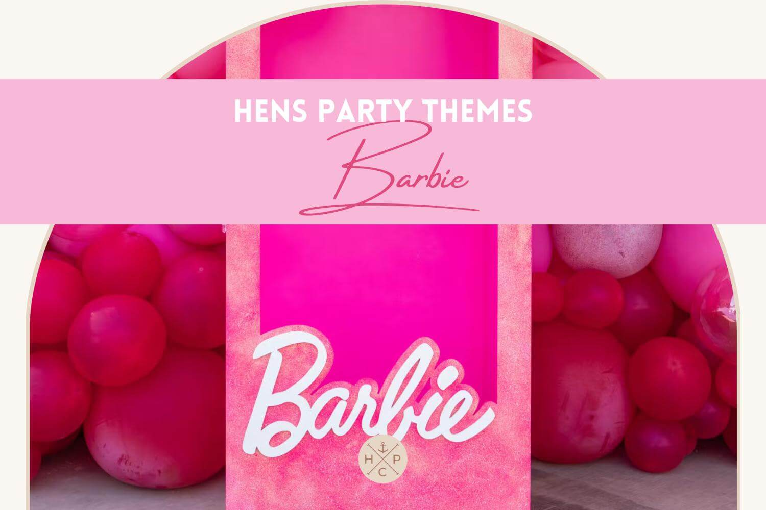 Barbie themed hens party